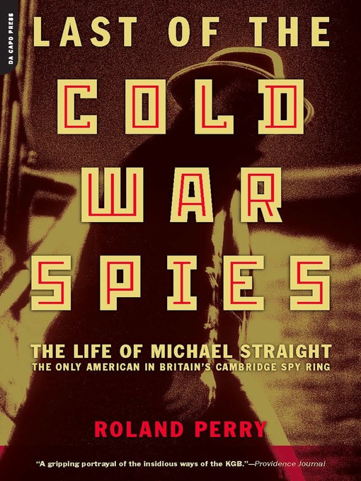 Title details for Last of the Cold War Spies by Roland Perry - Available